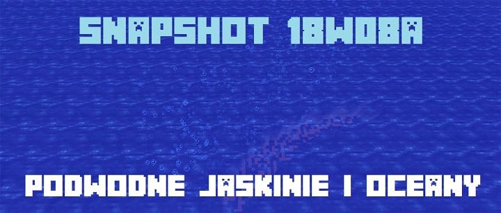 snapshot 18w08a wawozy jaskinie 10 biomow oceanu minecraft