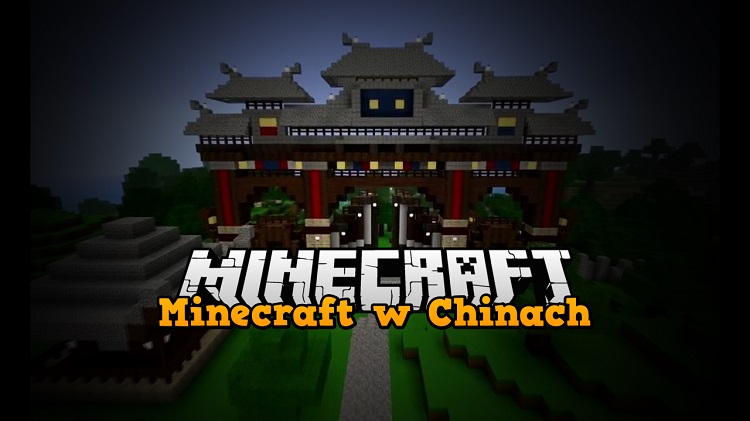 minecraft w drodze do chin podbije rynek gier netease