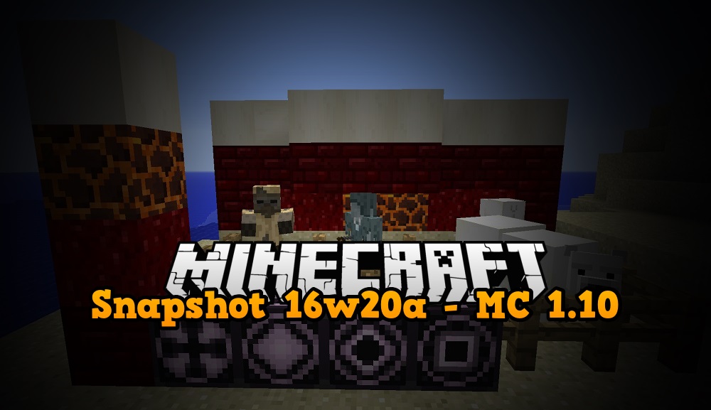 snapshot 16w20a minecraft 1.10
