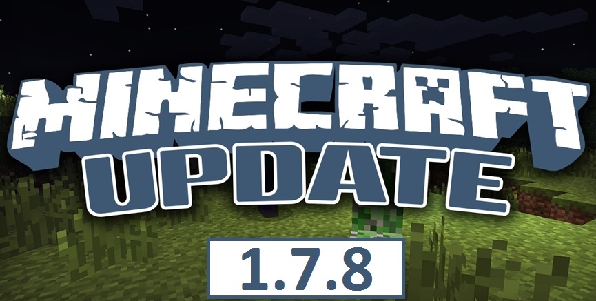 Minecraft 1.7.8 - [Aktualizacja]